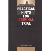 Practical Hints for Criminal Trial by Adv. Avinash J. Bhide
